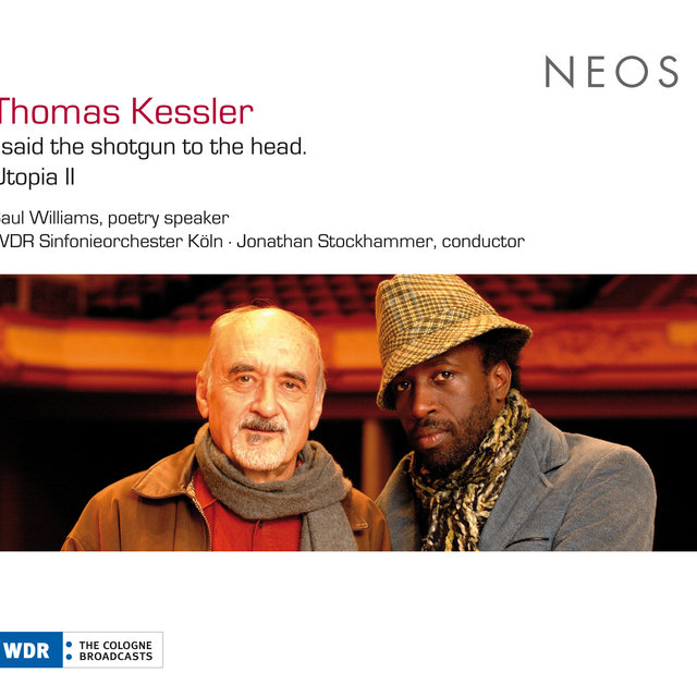Kessler: , Said the Shotgun to the Head. & Utopia II