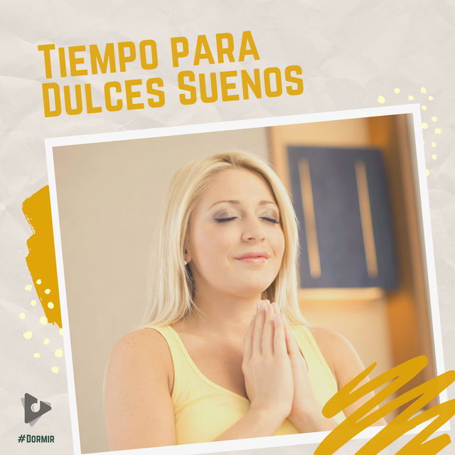 Tiempo para Dulces Sueños