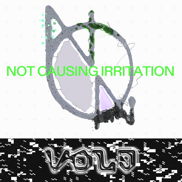 Not Causing Irritation, Vol. 3