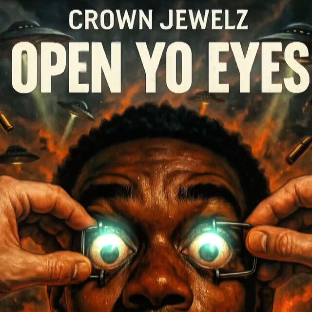 OPEN YO EYES