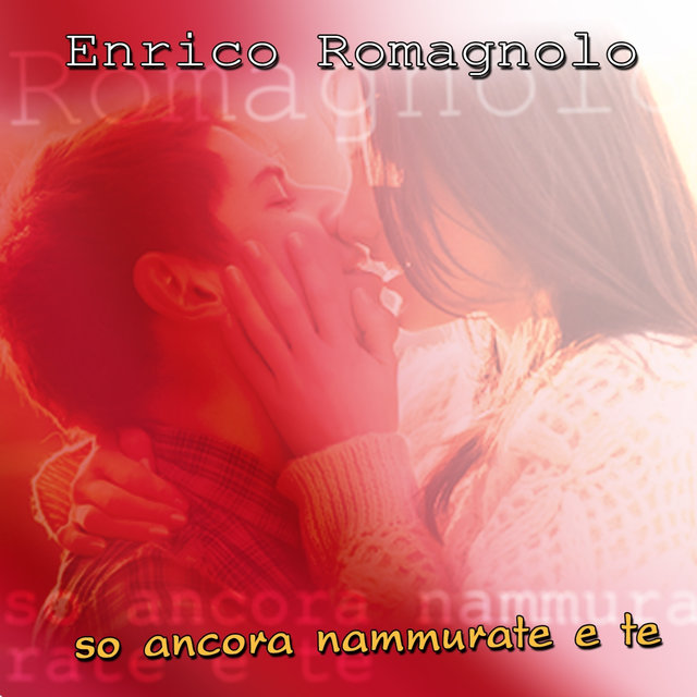So ancora nammurate e te