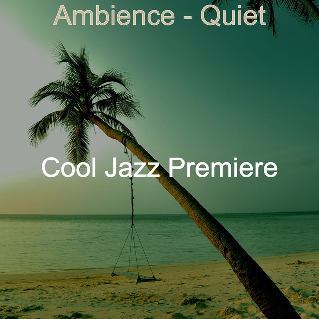 Ambience - Quiet