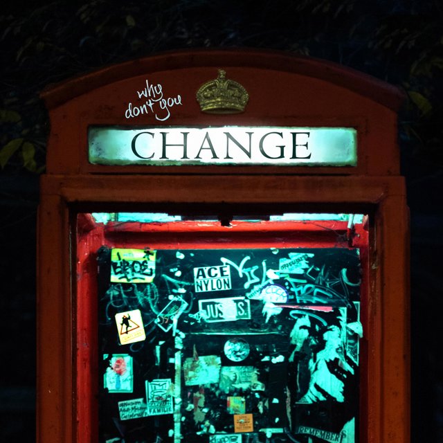 (Why Don't You) Change