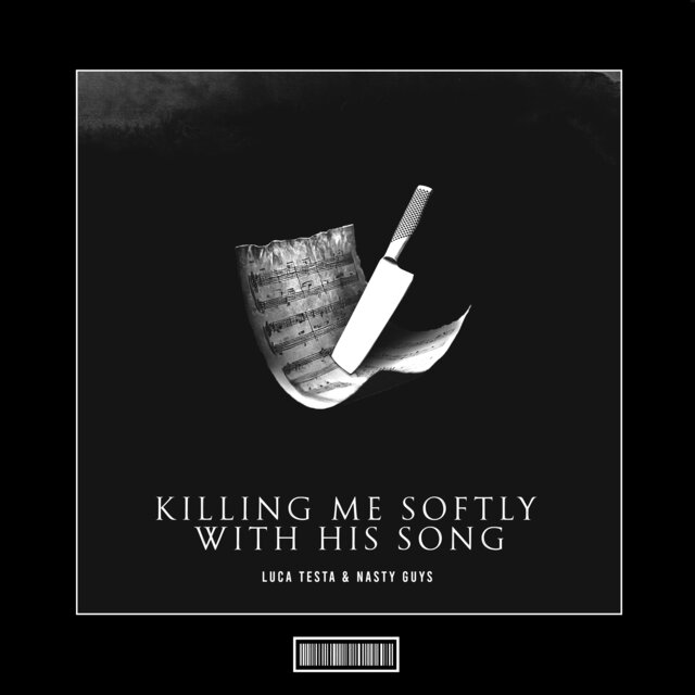 Killing Me Softly With His Song