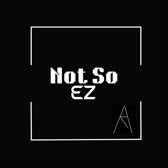 Not So EZ