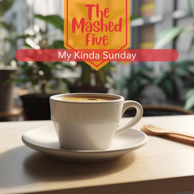 My Kinda Sunday