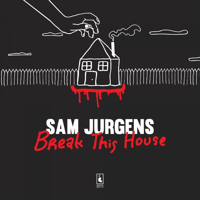 Break This House