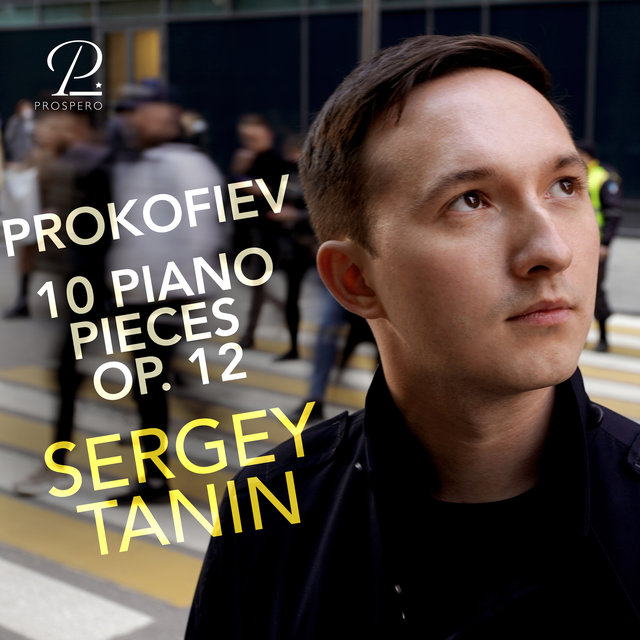 Prokofiev: 10 Piano Pieces Op. 12