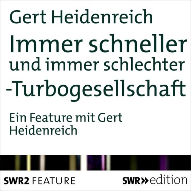 Immer schneller und immer schlechter (Turbogesellschaft)
