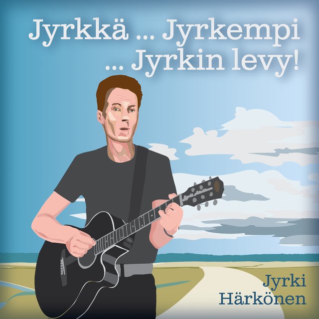 Jyrkkä... Jyrkempi... Jyrkin levy
