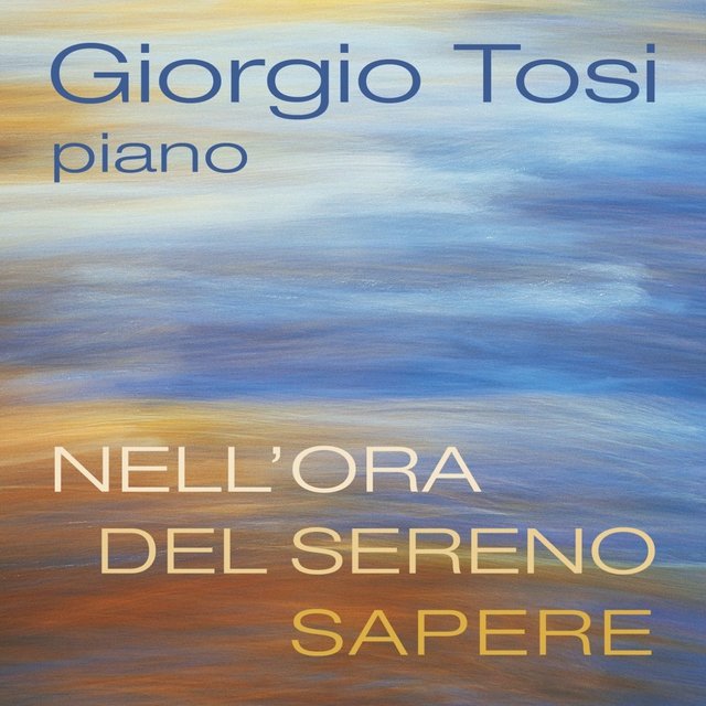 Tosi : Nell'ora del sereno sapere
