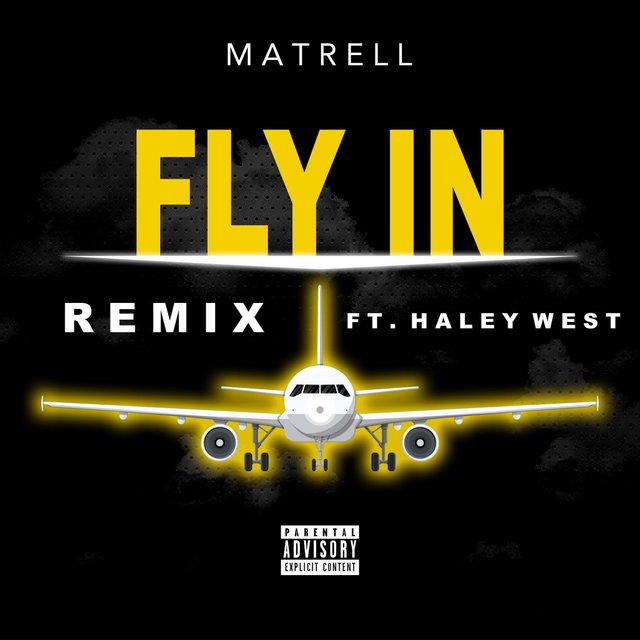 Fly In (feat. Haley West) [Remix]
