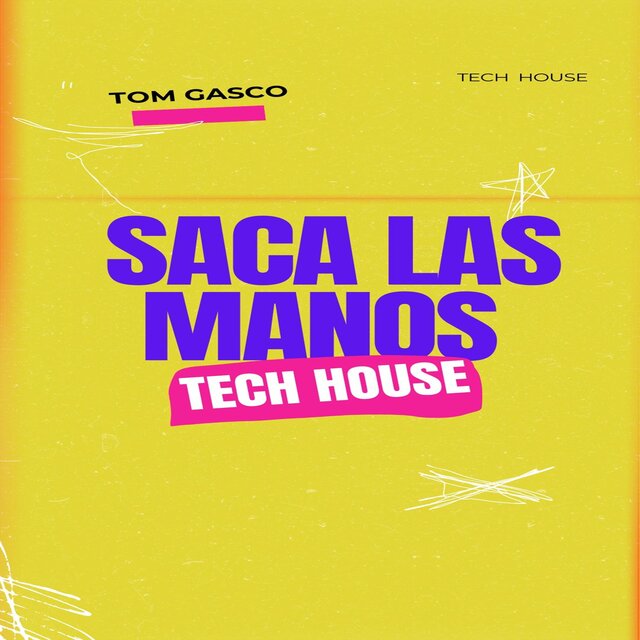 Saca las manos (Tech House)