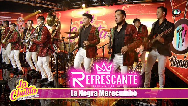 La Refrescante Banda Aljibe - La Negra Merecumbé (Video Oficial)