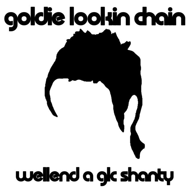 Wellend a Glc Shanty