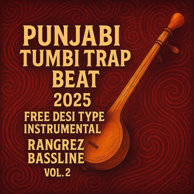 Punjabi Tumbi Trap Beat 2025 | Free Desi Type Instrumental | Rangrez Bassline (Vol.  2)