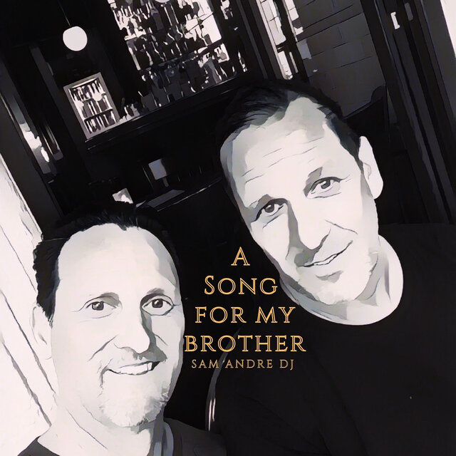 A Song for My Brother