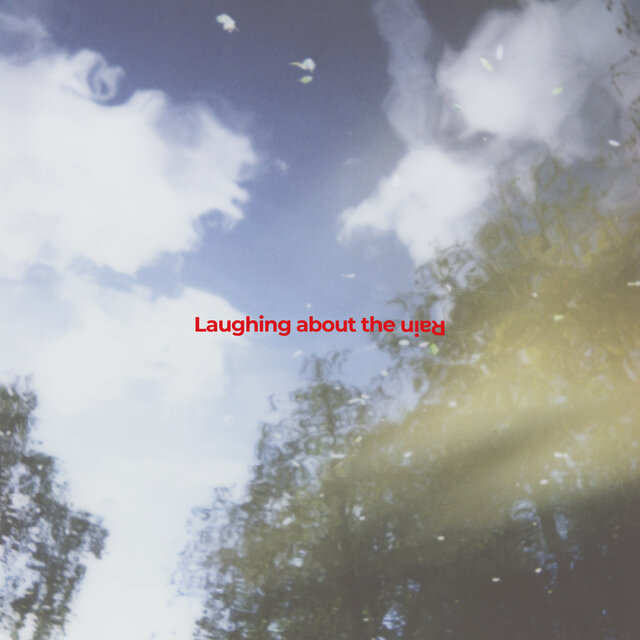 Laughing about the Rain