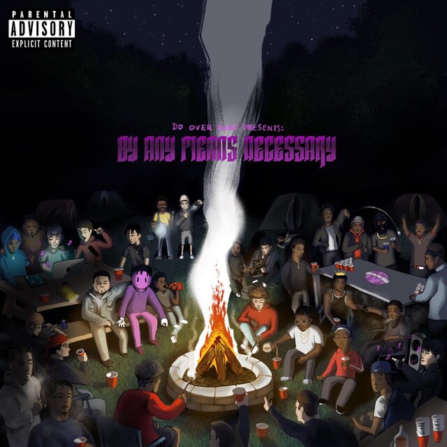 Do Over Don't Presents: By Any Means Necessary