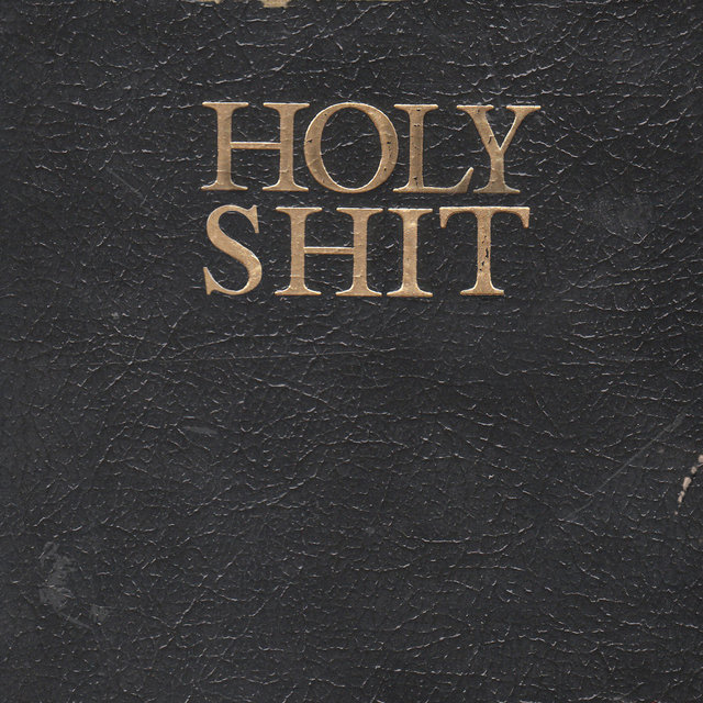 Holy Shit