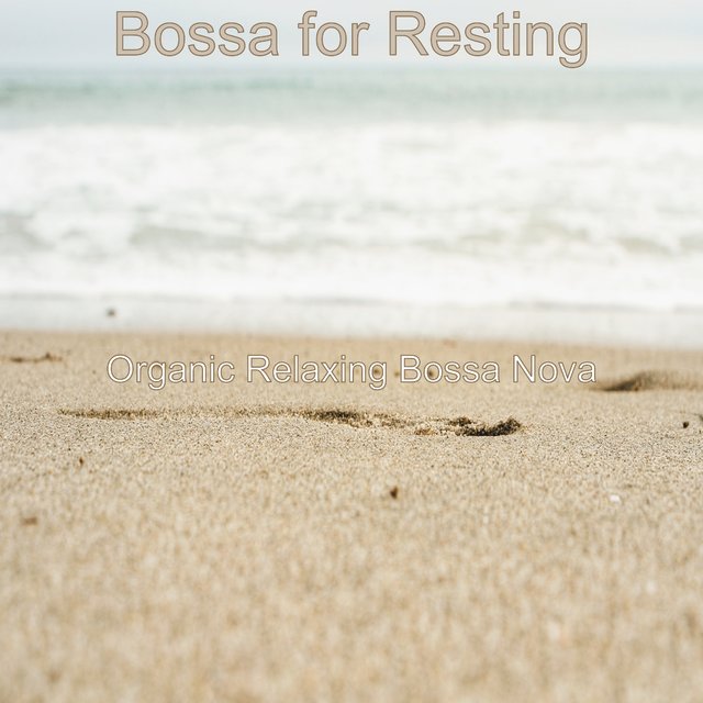 Bossa for Resting