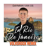 In Rio de Janeiro (VolksRock Remix)