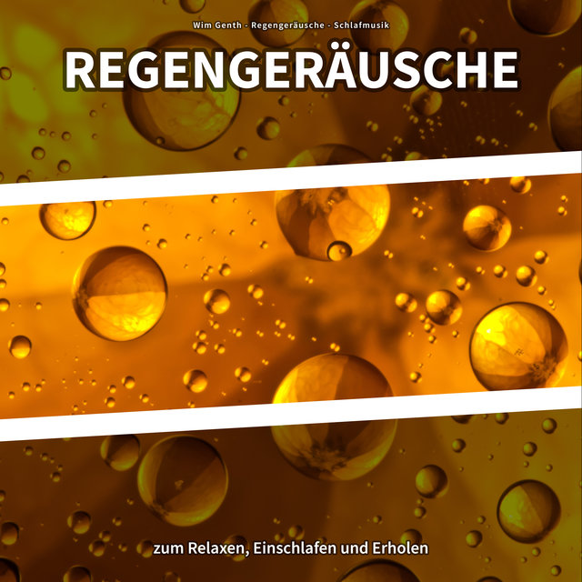 Regengeräusche zum Relaxen, Einschlafen und Erholen