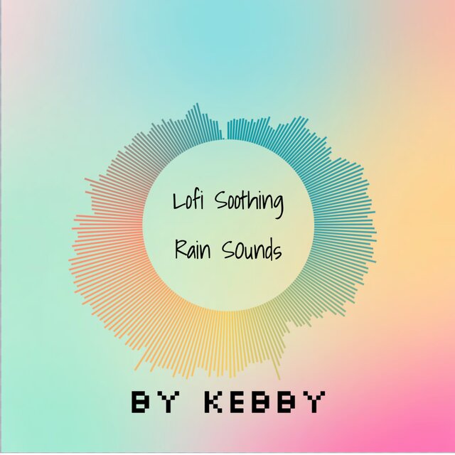 Lofi Soothing Rain Sounds (2023 Remastered Version)