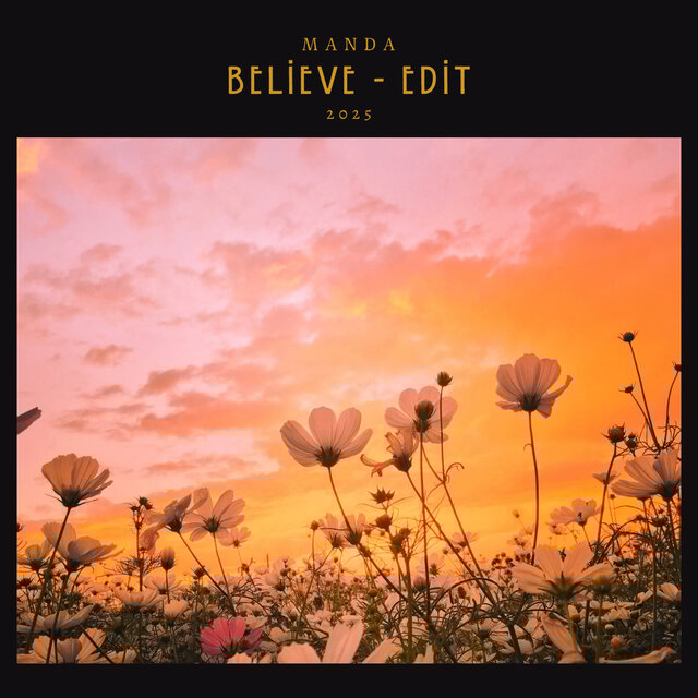 Believe (Edit)