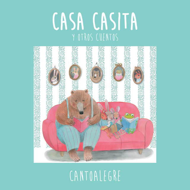 Casa casita y otros cuentos