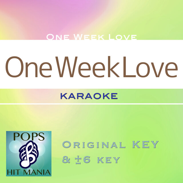 One Week Love（カラオケ ポップス ヒット マニア）