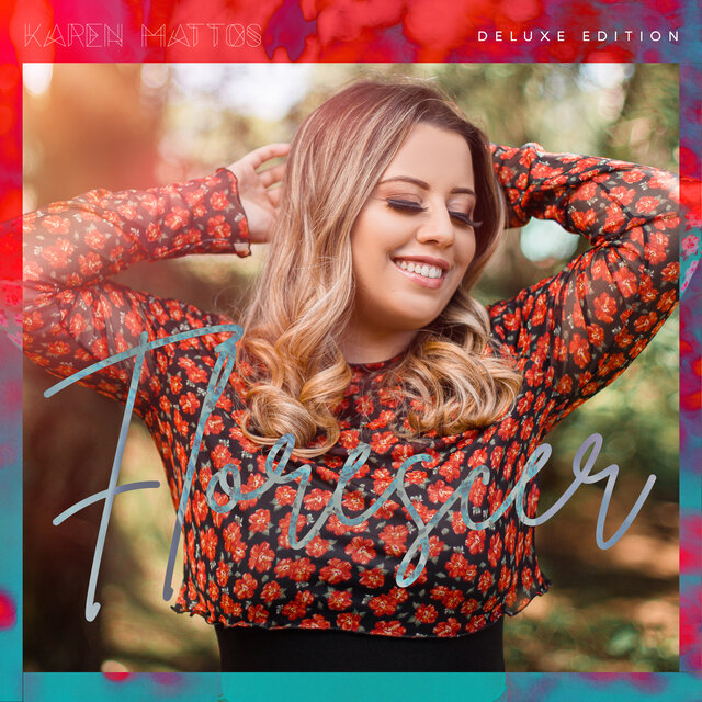 Florescer (Deluxe Edition)