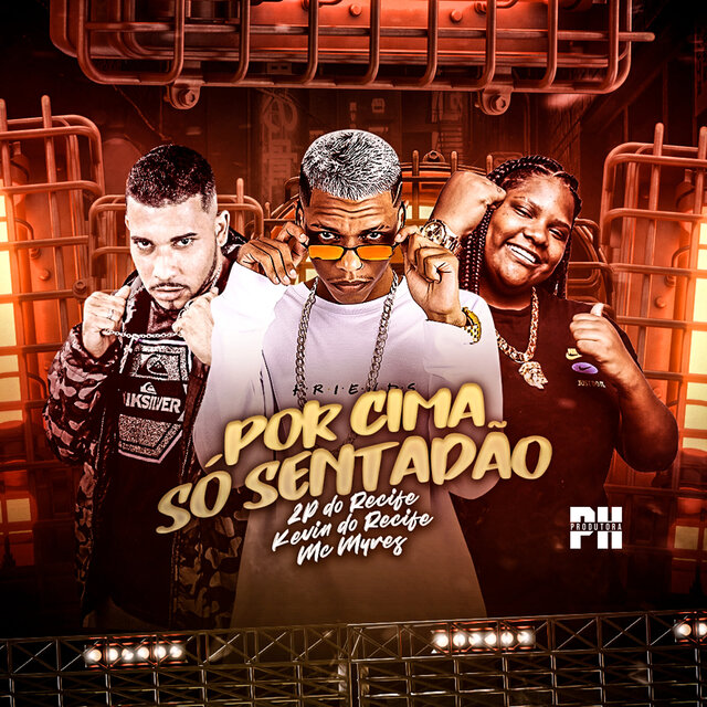 Por Cima Só Sentadão