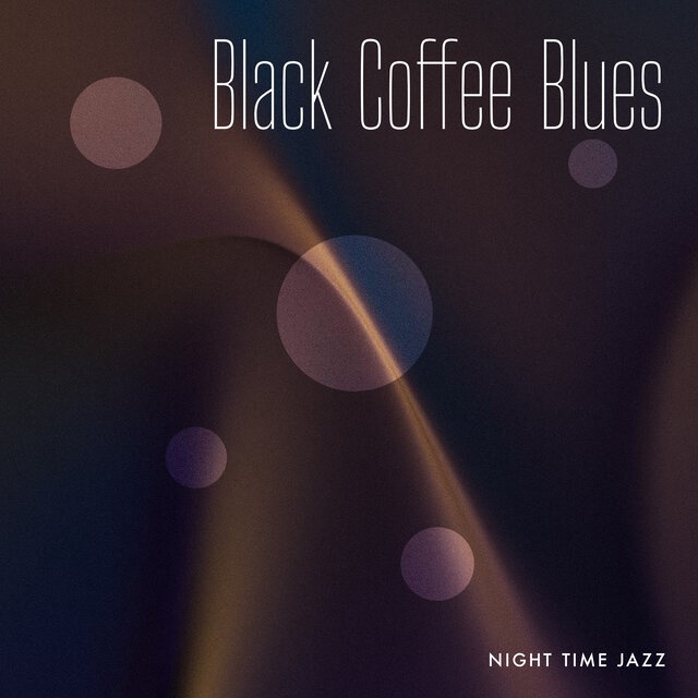 Black Coffee Blues