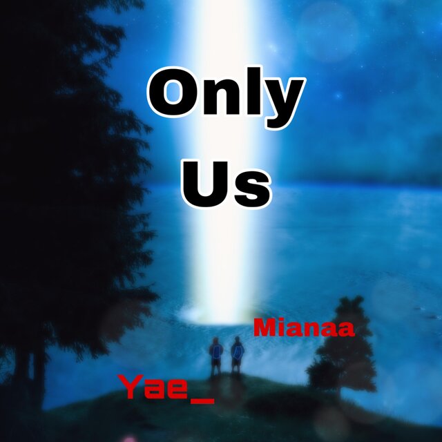 Only Us