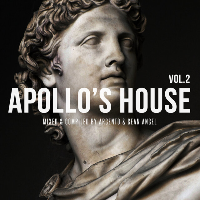 Apollo's House Vol. 2 (Mixed & Compiled by Argento & Sean Angel)