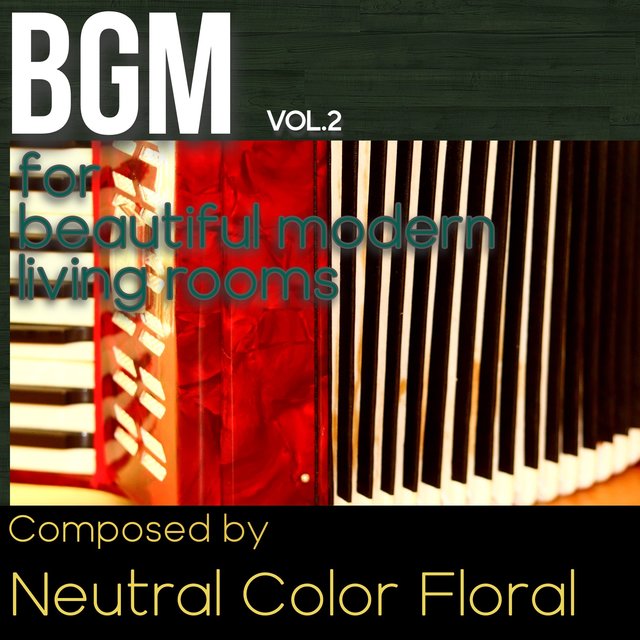 BGM Vol.2 for beautiful modern living rooms