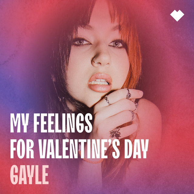 GAYLE: my feelings for valentines day