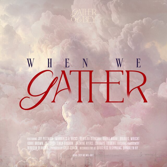 When We Gather