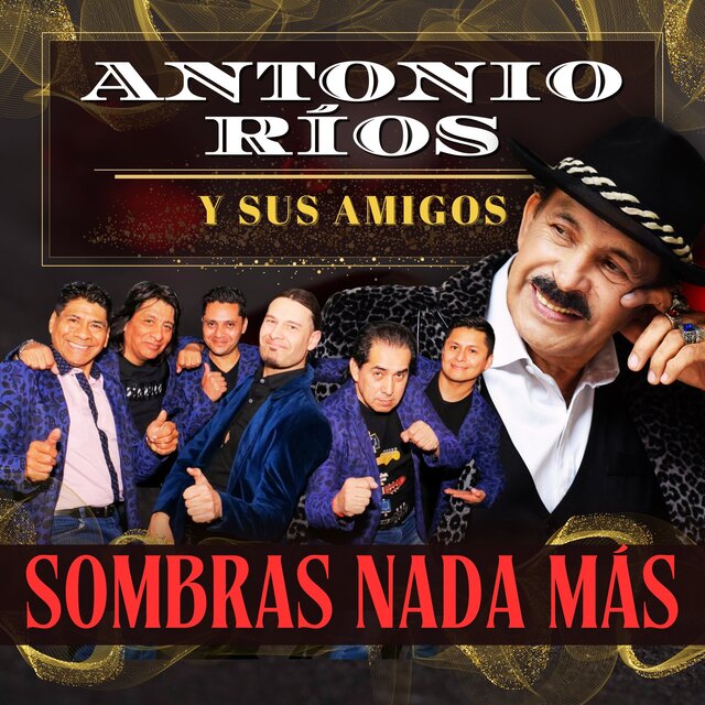 Antonio Rios Y Sus Amigos - Teatro Gran Rex (En Vivo)