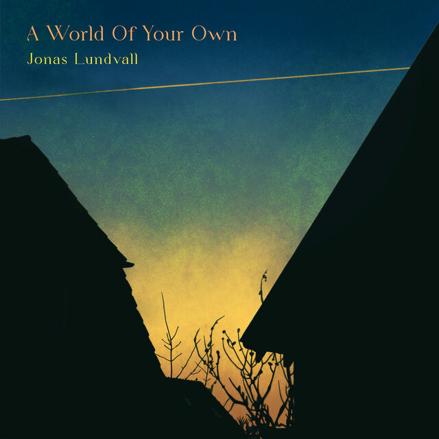 A World of Your Own