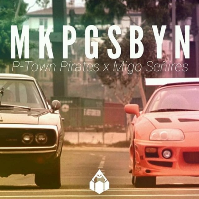 MKPGSBYN (feat. Migo Señires)