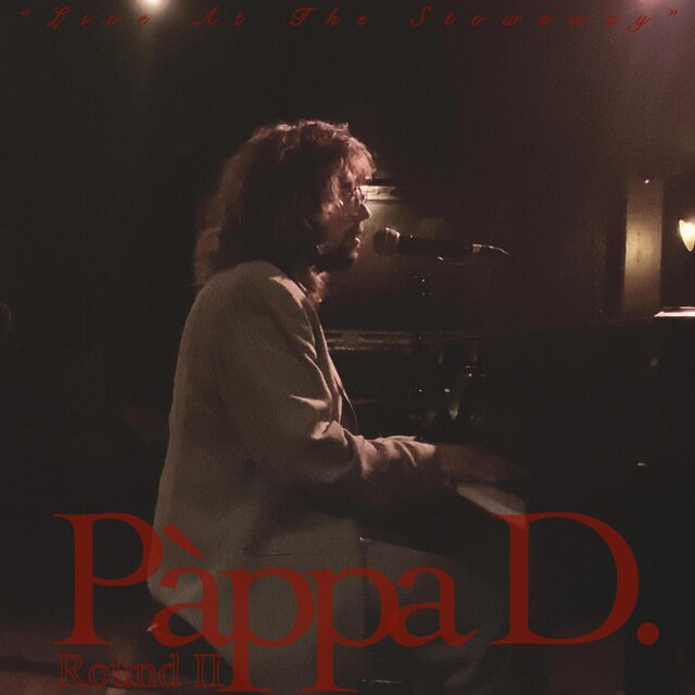 Pàppa D. "Live At The Stowaway", Round II (Los Angeles, 3/13/23)