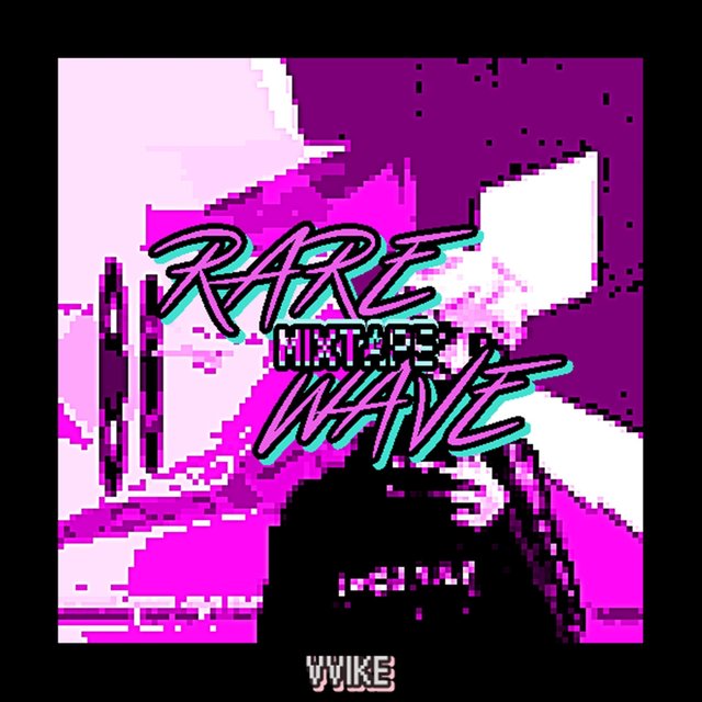 Rare Wave - Mixtape