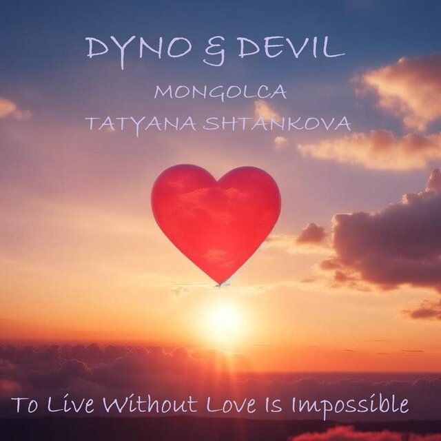 To Live Without Love Is Impossible