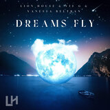 Dreams Fly