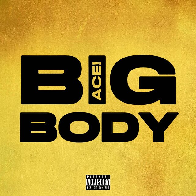 BIG BODY