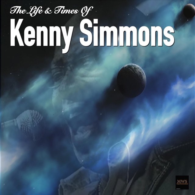The Life & Times of Kenny Simmons
