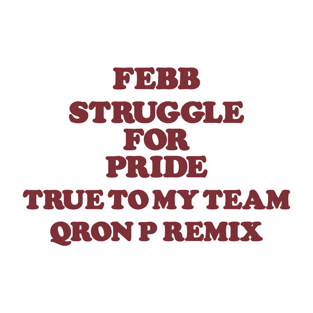 TRUE TO MY TEAM (QRON P REMIX)