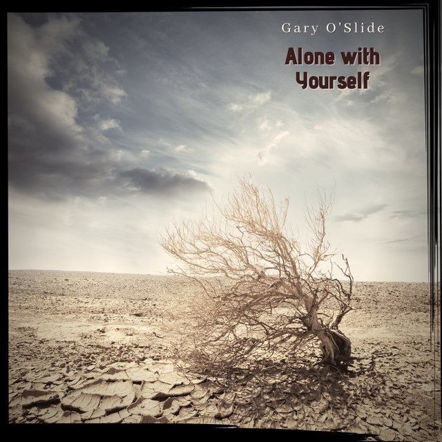 Alone With Yourself